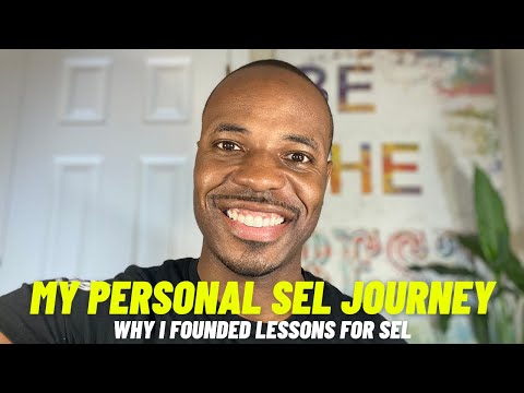 It's #SELDay and here is my journey to becoming Founder of Lessons For SEL