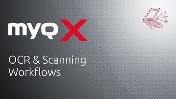 MyQ X | OCR & Scanning Workflows