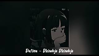 Dafina - Dhimbje Dhimbje (speed up) nightcore