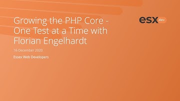 Growing the PHP Core - One Test at a Time with Florian Engelhardt