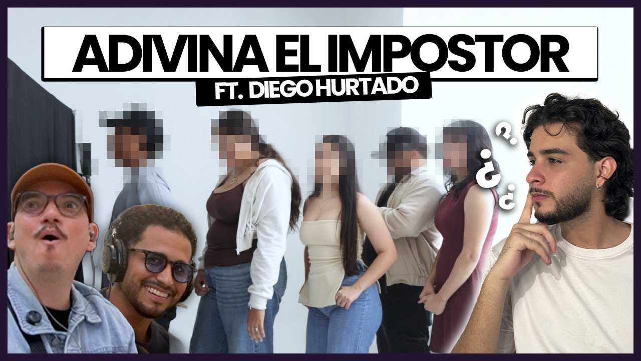 5 mujeres vs 2 hombres ft Diego Hurtado l ADIVINA EL IMPOSTOR
