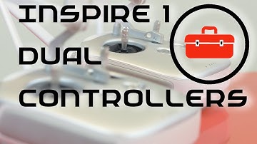 DJI Inspire 1 Drone Dual Controller Setup Guide