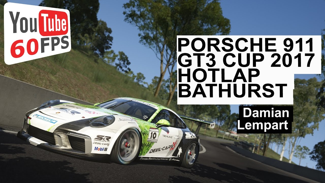 hotlap PORSCHE 911 GT3 CUP 2017 BATHURST GP 97 simrace