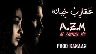 راب حزين ||عقارب خيانة|| الزيبق أم سي _ al zayba2 mc