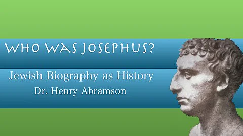 Who Was Josephus? Jewish Biography as History Dr. ...