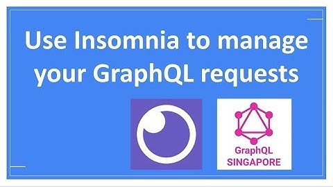 (4) - Useful features for editing - How to Insomnia for managing GraphQL requests?