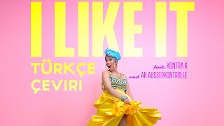 Cardi B feat. Kontra K & AK Ausserkontrolle - I Like It (Türkçe Altyazılı)