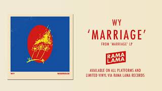 Wy - Marriage (Official Audio)