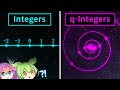 q-Integers: The Mysterious Analog of Integers
