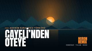 Çayelinden Öteye - Karadeniz Türküsü Kemençe & Elektronik