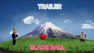 Blade Ball Trailer