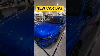 New Car Day 🚘 #newcar #newcarday #peugeot #peugeot308 #carlover #carupgrade #newcars #newpurchase