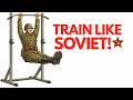 6 Brutal Soviet Exercises That Build Insane Muscle FAST