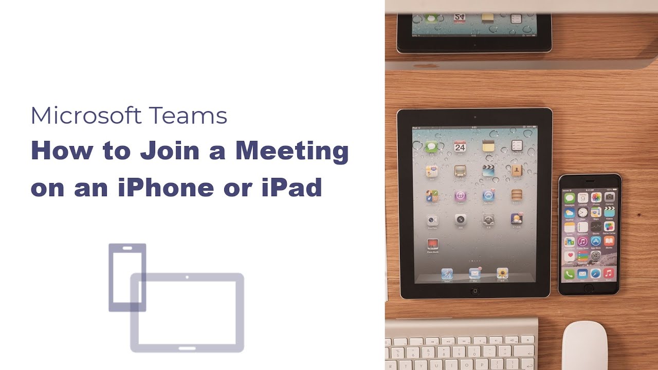 How to join a Microsoft Teams Meeting using an iPhone or iPad