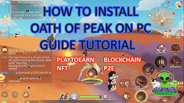 Oath of Peak How to Install PC guide tutorial NFT P2E PlayToEarn Blockchain Crypto MMO RPG