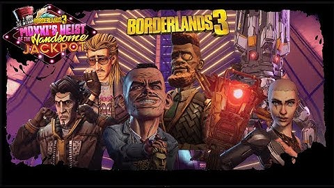 Characters Intro for Moxxi Heist DLC - Borderlands 3
