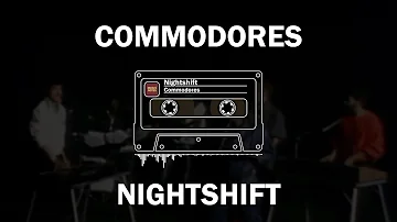 Commodores - Nightshift (by Filip Galevski)