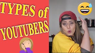 TYPES OF YOUTUBERS - 10 Types of YouTubers we may love or hate