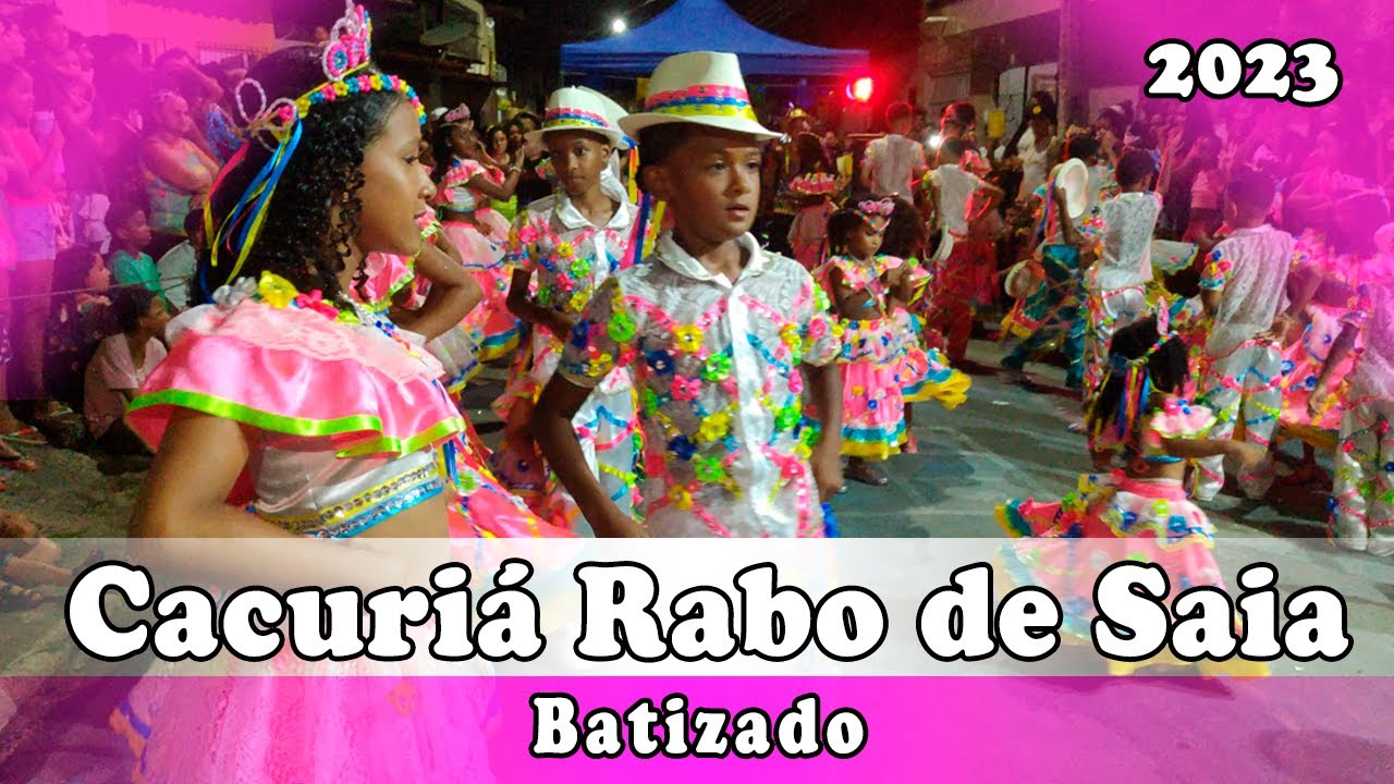 Cacuriá Rabo de Saia 2023| Batizado - YouTube