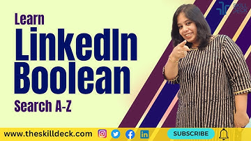 Learn linkedin boolean Search A-Z