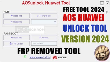 AOS Huawei Unlock Tool 2024 | Recovery Fastboot Mode Direct FRP Bypass Tool 2024
