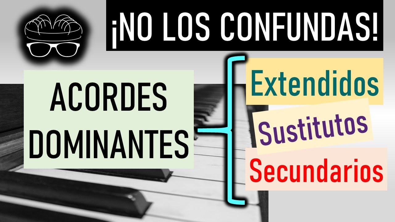 Acordes DOMINANTES Extendidos 🌟Secundarios 🌟 Sustitutos - Te Explico Todos