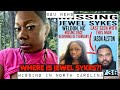 MOTHER OF 3 CALLED FAMILY TO PICK HER UP &amp; VANISHED 3 MTHS AGO | STALLED INVESTIGATION | JEWEL SYKES