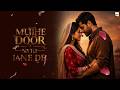 Tere Dil Ki Awaaz Hoon Main (Official Video ) (Mujhe Door Na Tu Jaane De) A Soulful Love Qawwal Song
