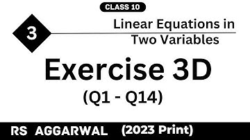 RS Aggarwal | Class 10 | Chapter 3 | Exercise 3D | Question 1 to Question 14 | Maths | CBSE