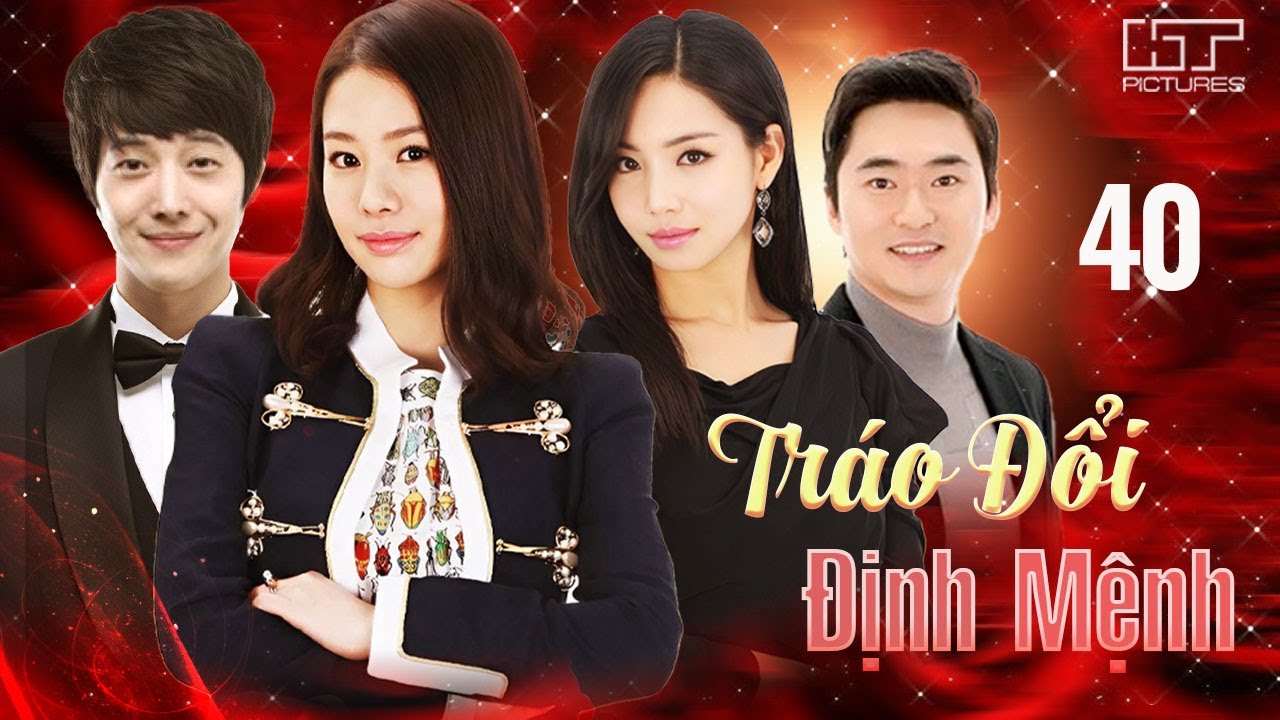 TRÁO ĐỔI ĐỊNH MỆNH – Tập 40 [Lồng Tiếng] | Phim Hàn Quốc Tình Cảm Gia Đình Hay Nhất 2025