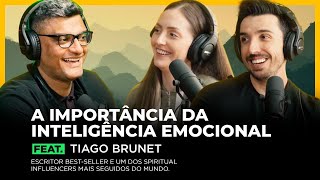 COMO DESENVOLVER A INTELIGENCIA EMOCIONAL l Feat. Tiago Brunet | FodCast #29