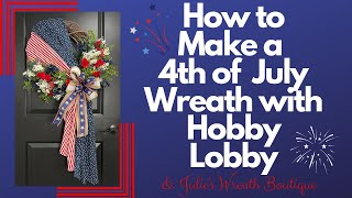 4th of July Wreath, DIY 4th of July Wreath, How to Make a Patriotic Wreath, America Flag Wreath