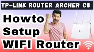 How To Setup Tp Link Router Archer C8 | Tp Link Wifi Router Configuration