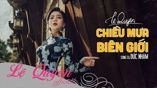 Chiều Mưa Biên Giới (Lyric Video)