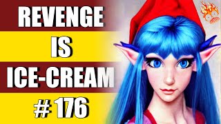 r/PettyRevenge REVENGE IS ICE CREAM #176 (corrected pronunciation)