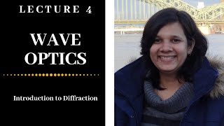 L4: Introduction to Diffraction
