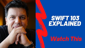 Swift MT 103 Explained and How Best to Leverage It