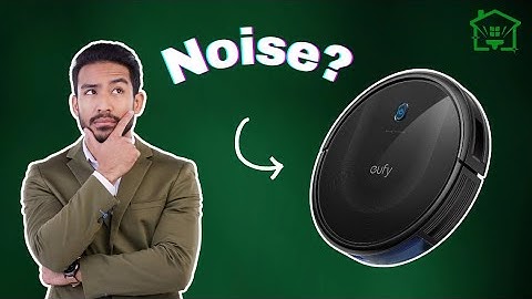 Why My Eufy Vacuum Is Making Loud Rattling Grinding Noises? [4 Reasons + Solutions]