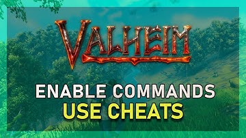 Valheim - How To Enable Console Commands & Use Cheats