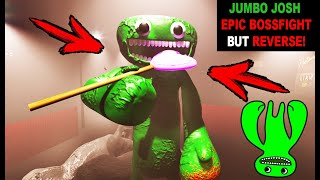 JUMBO JOSH EPIC BOSSFIGHT. BUT REVERSE!!! (garten of banban 7)