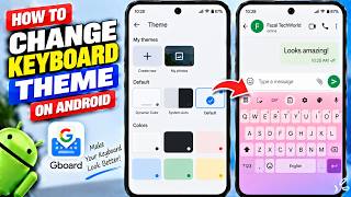 How to Change Keyboard Theme on Android | Easy Guide screenshot 5