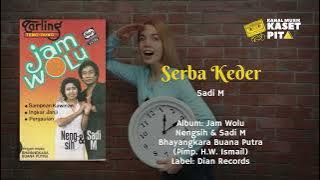 #4 Serba Keder - Sadi M
