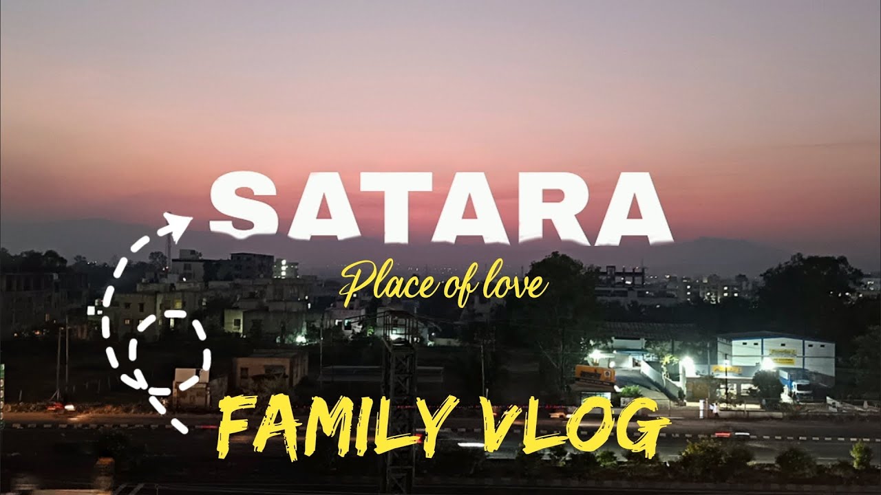 First Family vlog in Satara | Beautiful place in Maharashtra