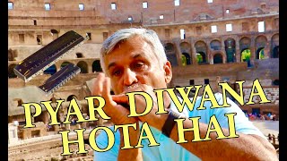 PYAR DIWANA HOTA HAI / ON HARMONICA