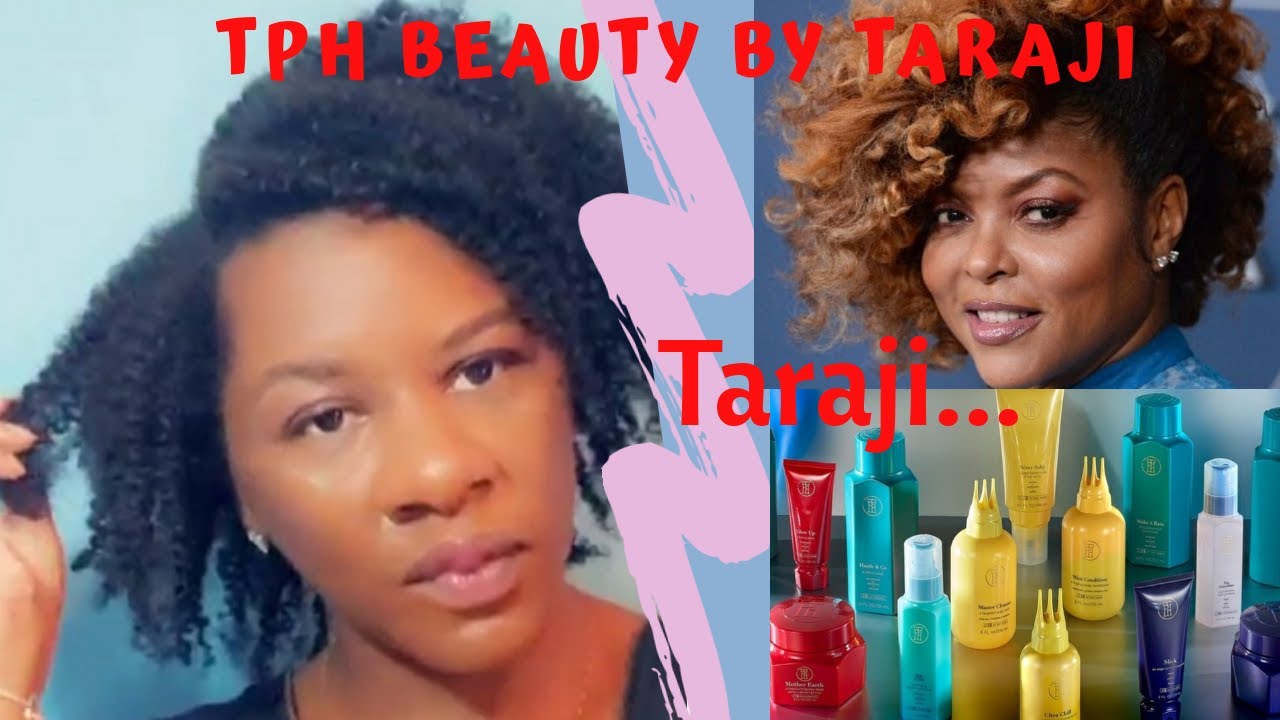 Tph By Taraji P Henson Hair Care Product Review Demo