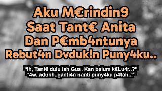 Kisah Nyata  Aku Tak Bisa Menolak Permintaan Tante Anita Dan Pembantunya Di Tengah Malam Itu 