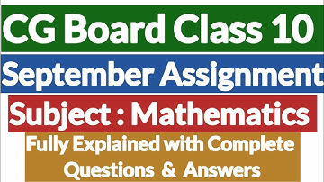 CG Board|Class-10|September Assignment|Mathematics|Questions and Answers|English/hindi Medium