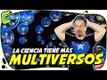 ¡Más Multiversos según la Ciencia! 🤪