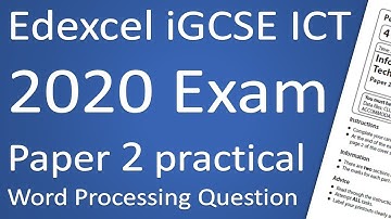 Edexcel iGCSE ICT 2020 Paper 2 Word Processing Question