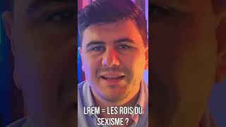 (BEST-OF) LREM et le sexisme